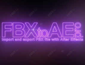 FBXģ�͵�����AE�����ŽӲ������ FBX to AE Pro
