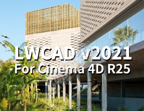 C4D��CAD��ģ��ʽ����������� LWCAD v2021 For Cinema 4D R25