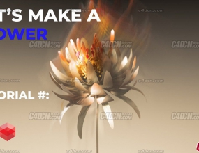 [������Ļ]C4D+Redshift��Ⱦ���ʻ����佨ģ�����̳� How to create a flower
